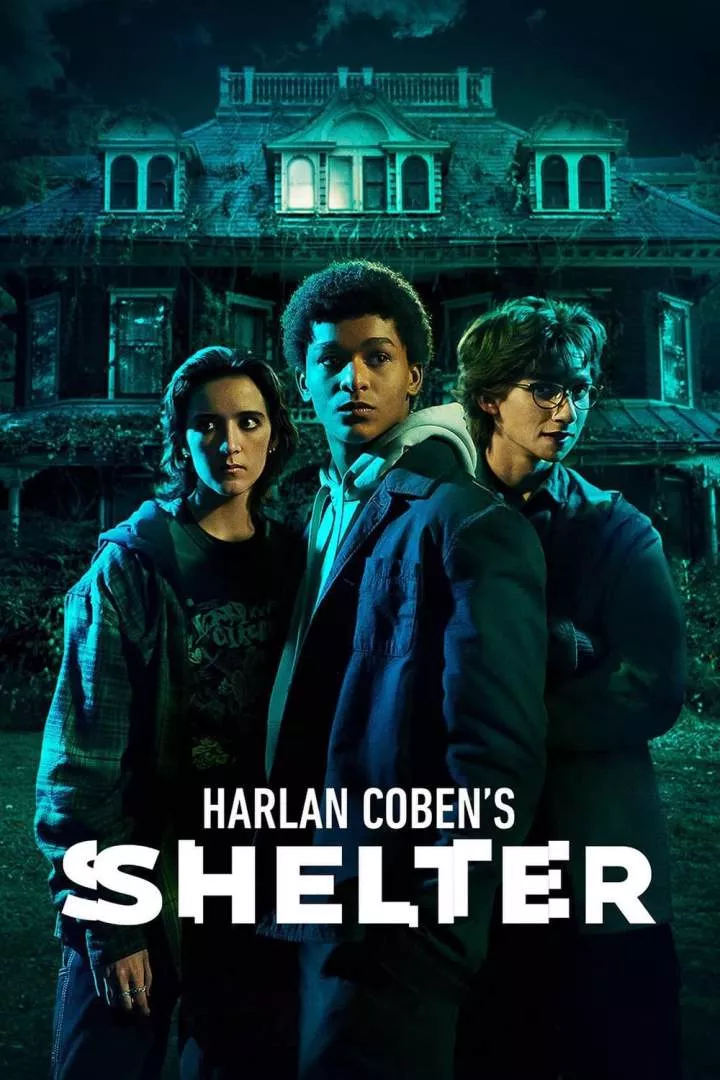 Harlan Coben's Shelter (Season 1 Episode 1-8) Download Netnaija