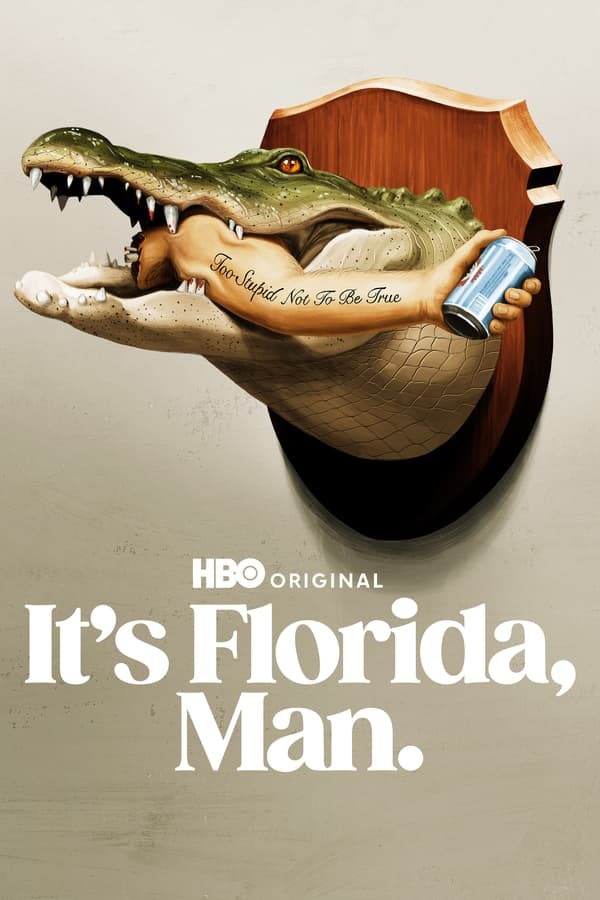 It’s Florida, Man (Season 1 Episode 1-6) Download Netnaija