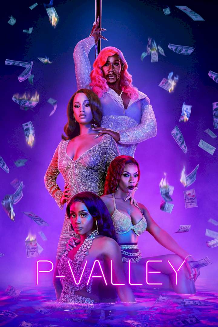 P-Valley(Season 2 Episode 1-10) Download Netnaija