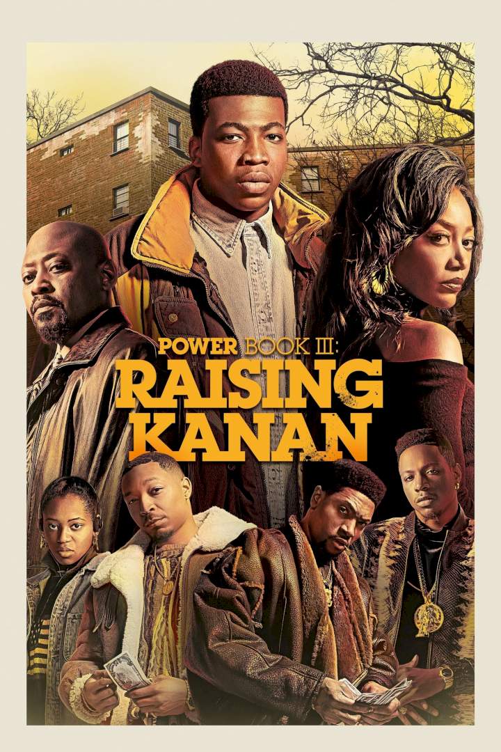 Power Book III: Raising Kanan (Season 2 Episode 1-10) Download Netnaija