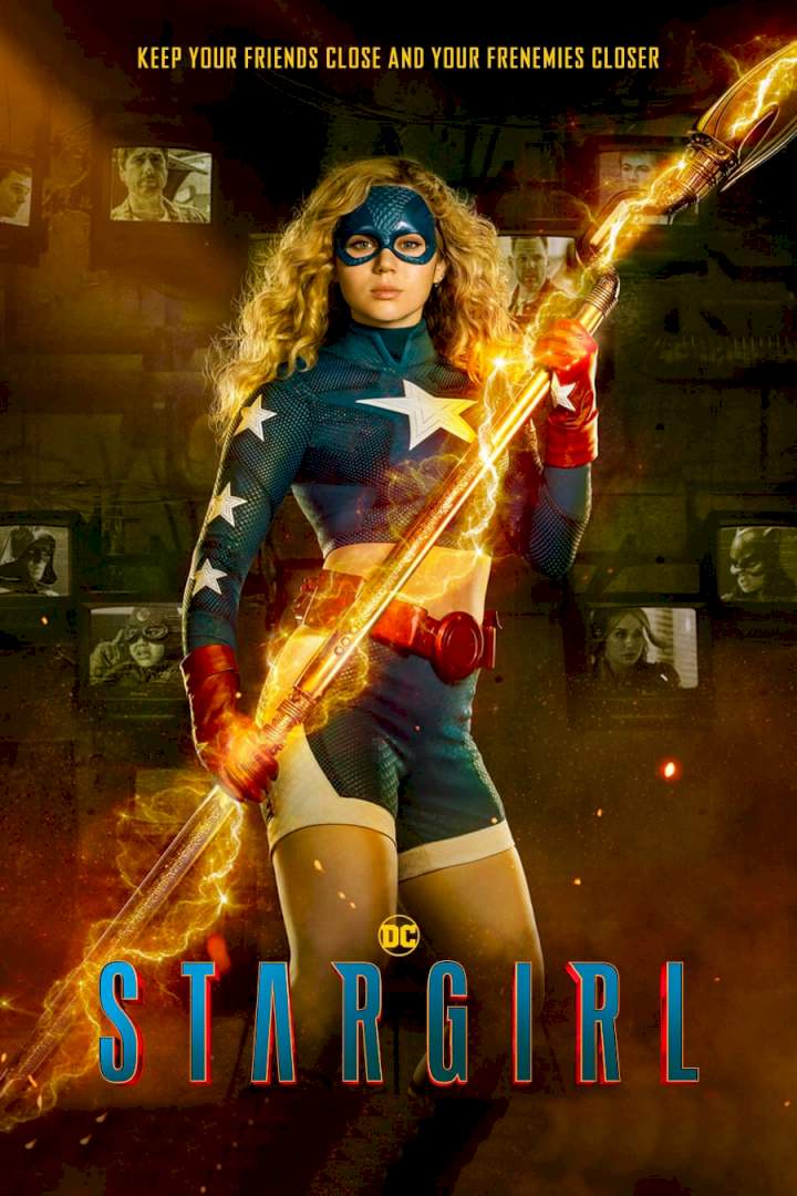 Stargirl (Season 3 Episode 1-13) Download Netnaija