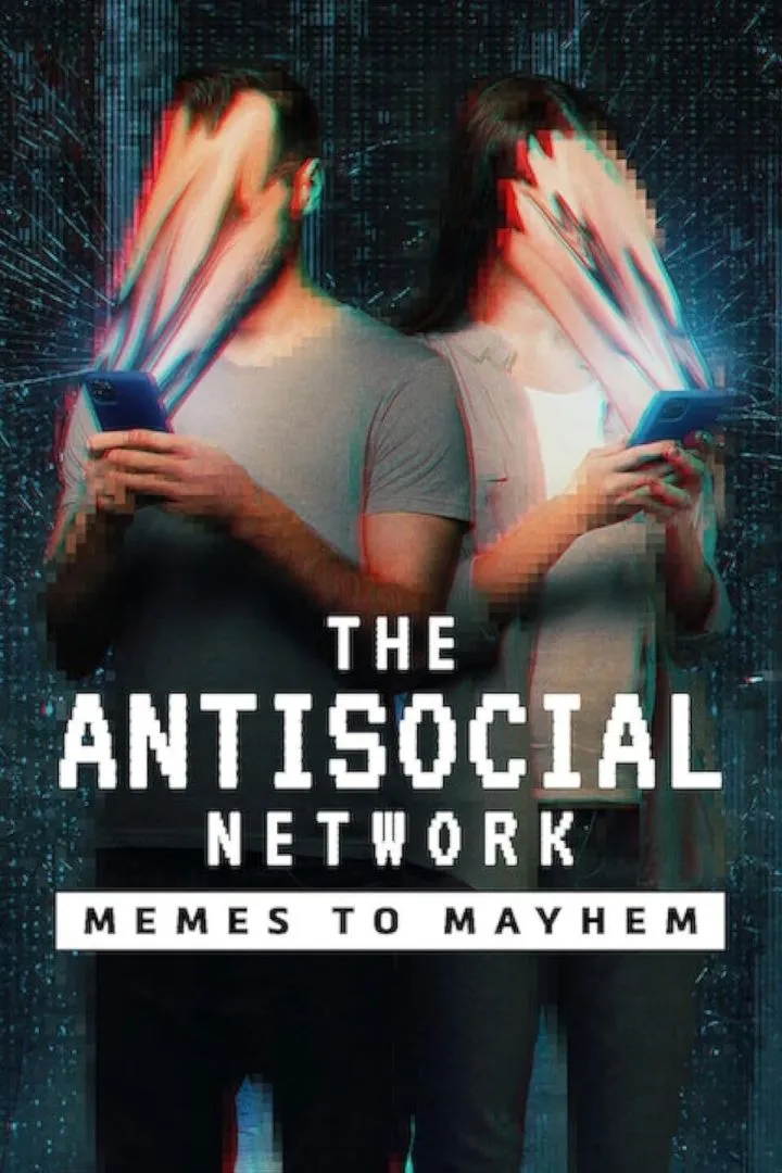 The Antisocial Network: Memes To Mayhem
