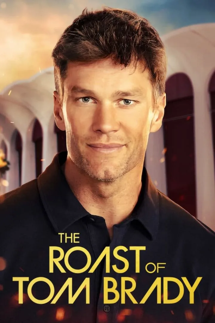 The Roast Of Tom Brady