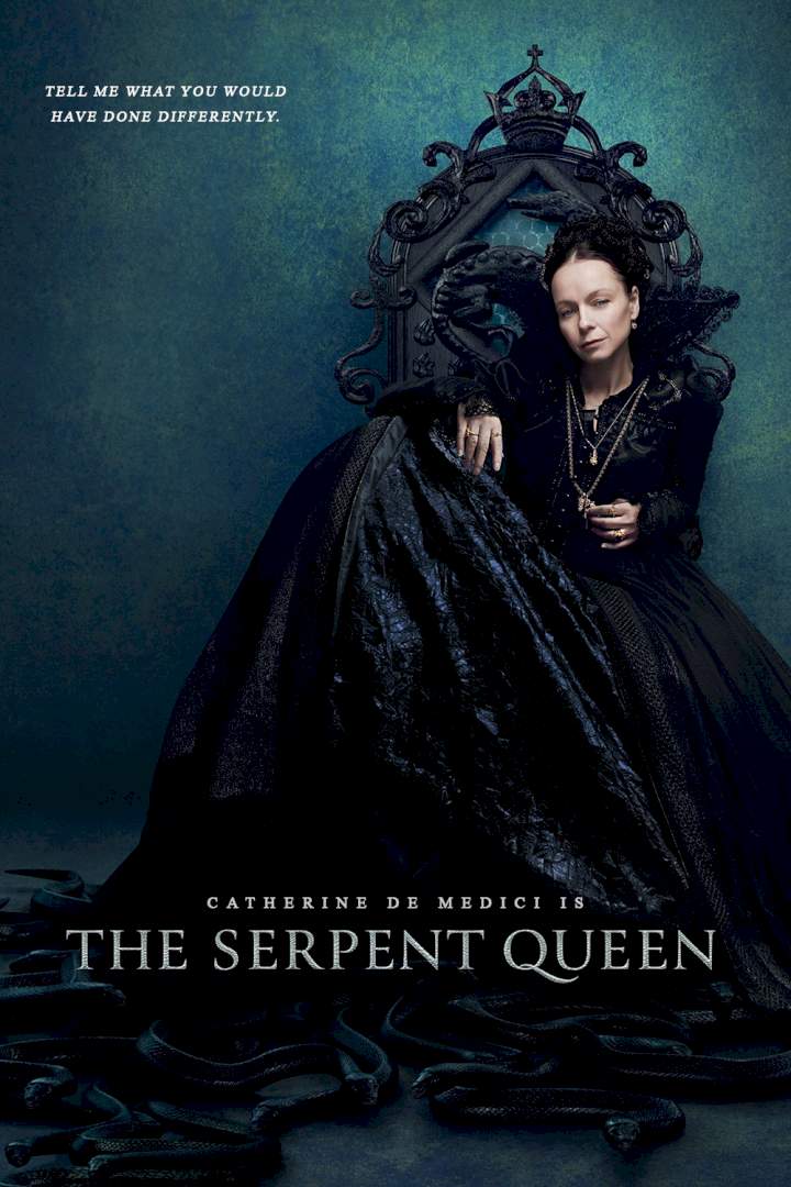 The Serpent Queen (Season 1 Episode 1-8) Download Netnaija