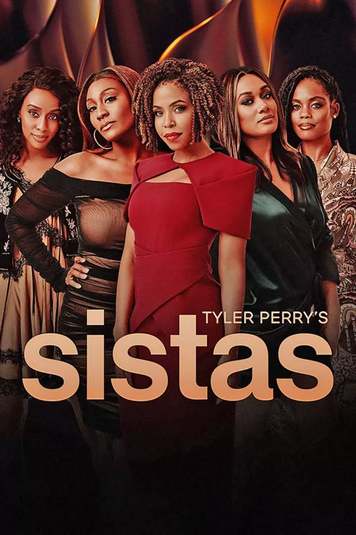 Tyler Perry's Sistas (Season 6 Episode 1-11) Download Netnaija